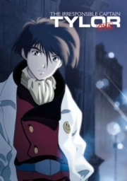 Irresponsable Capit&aacute;n Tylor OVA